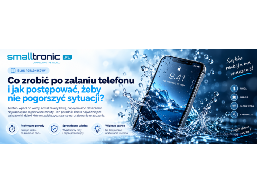 Co zrobić po zalaniu telefonu i jak nie pogorszyć sytuacji